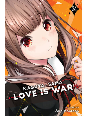 cover image of Kaguya-sama: Love Is War, Volume 24